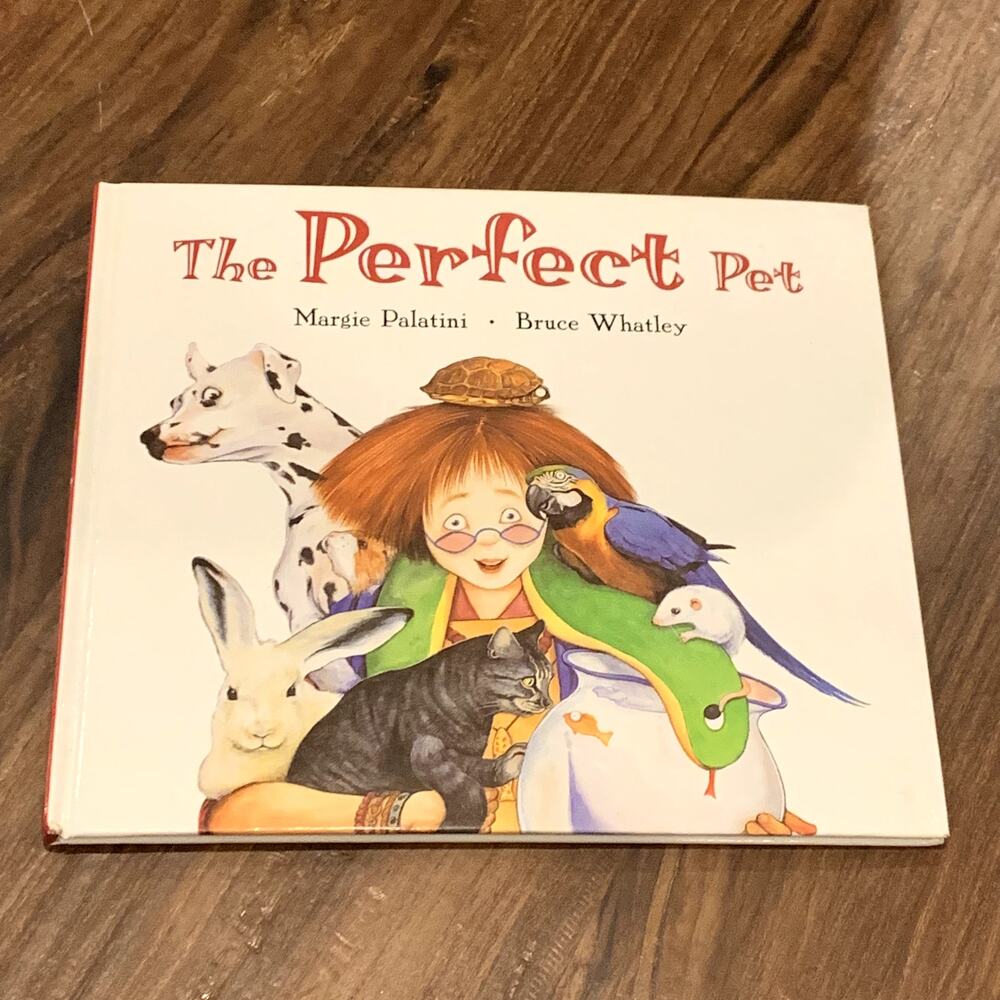 The Perfect Pet by Margie Palatini Children's Picture Book Hardcover